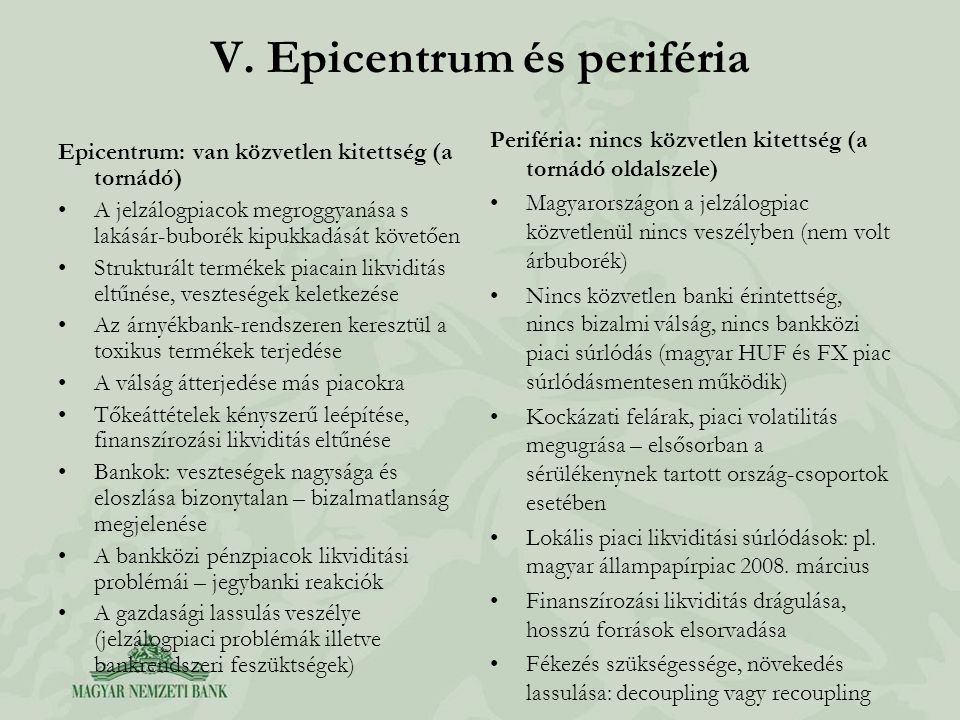 V. Epicentrum és periféria