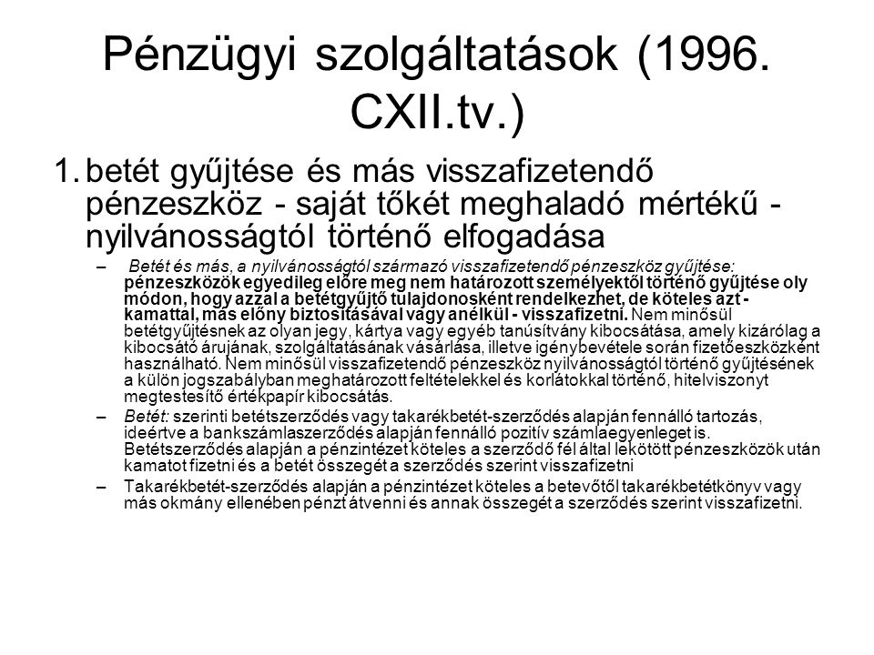 Pénzügyi szolgáltatások (1996. CXII.tv.)