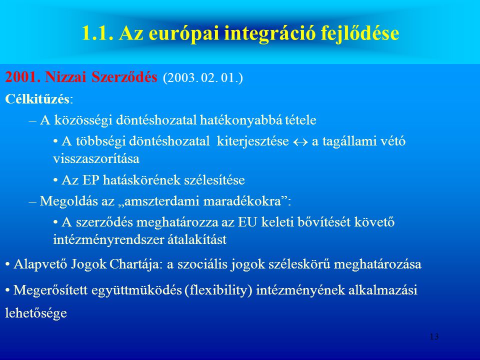 1.1. Az európai integráció fejlődése