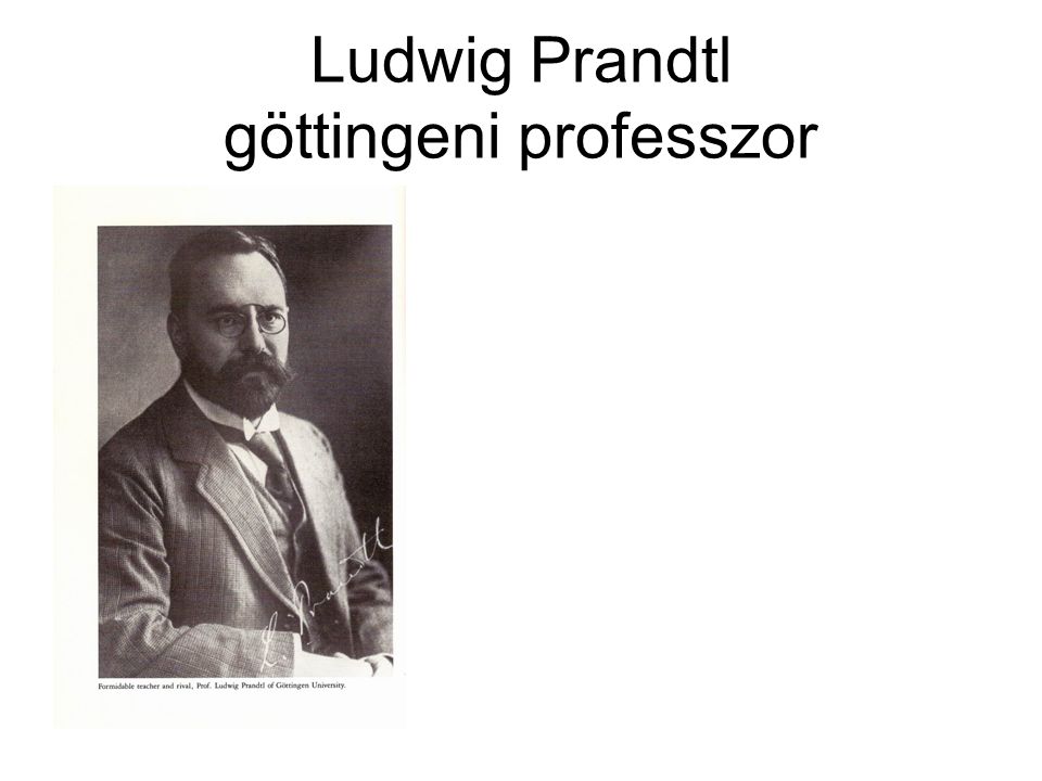 Ludwig Prandtl göttingeni professzor