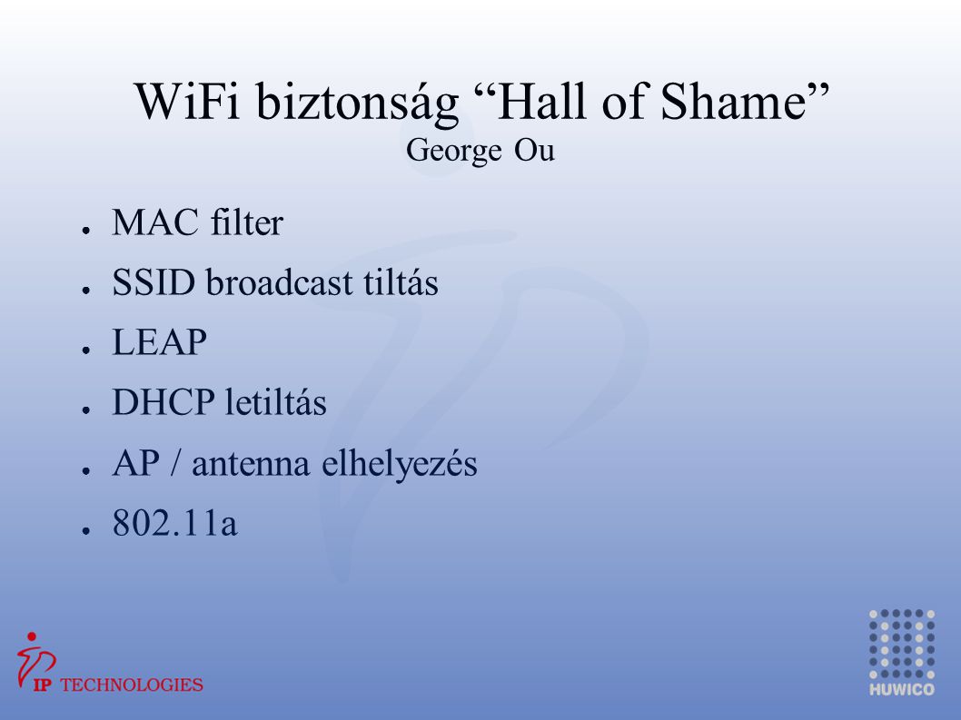 WiFi biztonság Hall of Shame George Ou