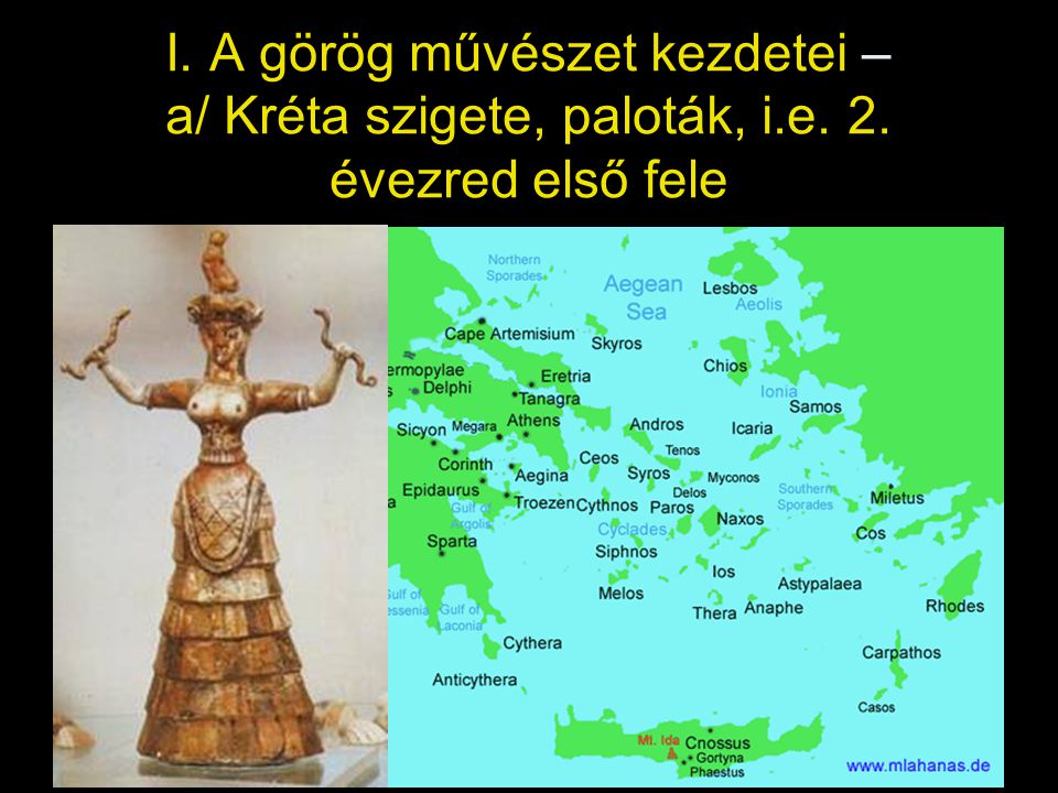 I. A görög művészet kezdetei – a/ Kréta szigete, paloták, i. e. 2