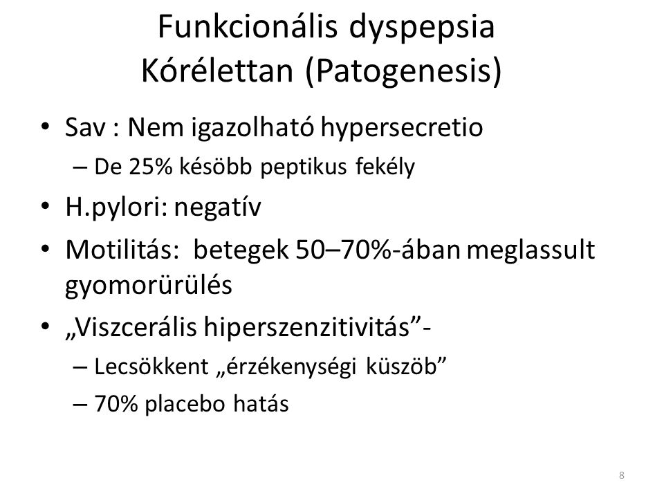 Funkcionális dyspepsia Kórélettan (Patogenesis)