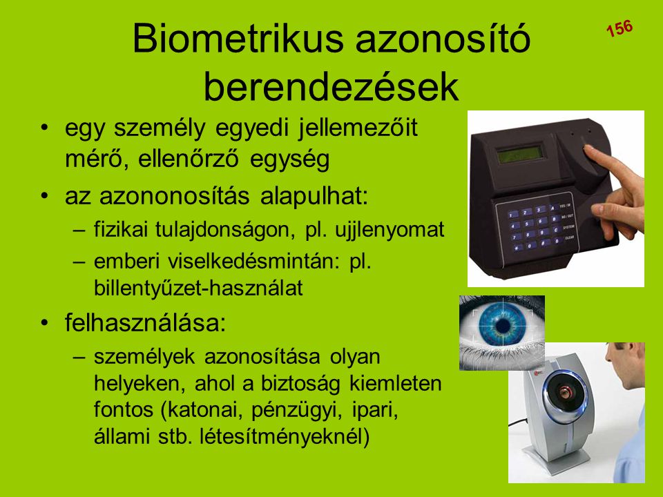 Biometrikus azonosító berendezések
