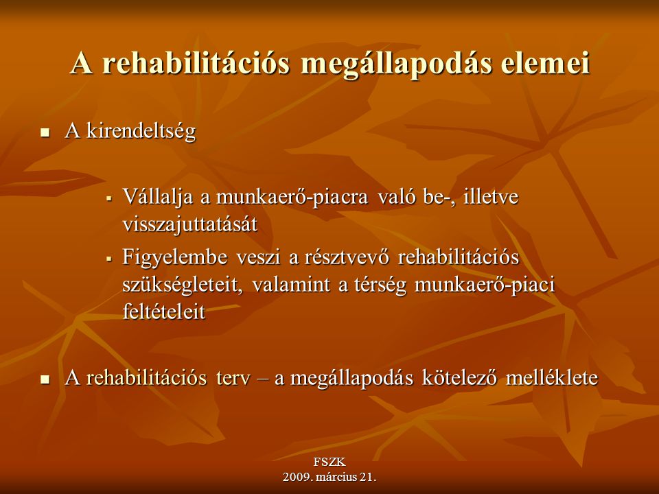 A rehabilitációs megállapodás elemei