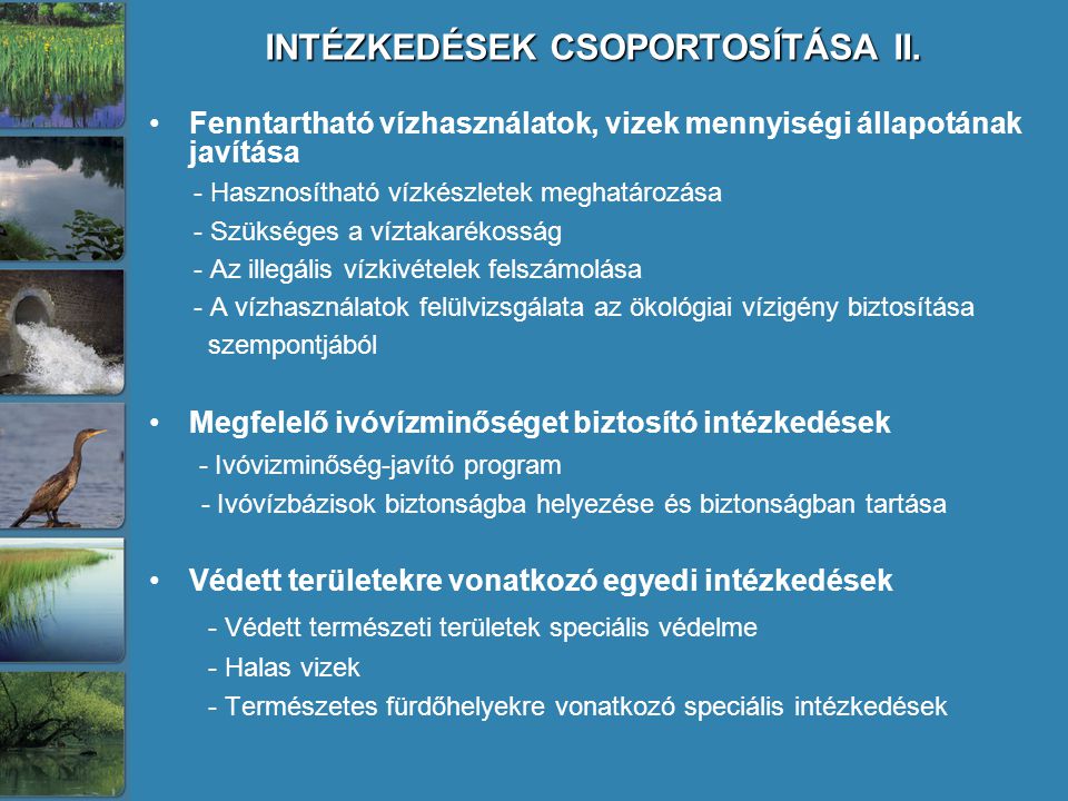 INTÉZKEDÉSEK CSOPORTOSÍTÁSA II.