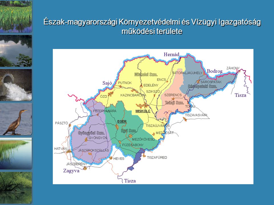 Észak-magyarországi Környezetvédelmi és Vízügyi Igazgatóság működési területe