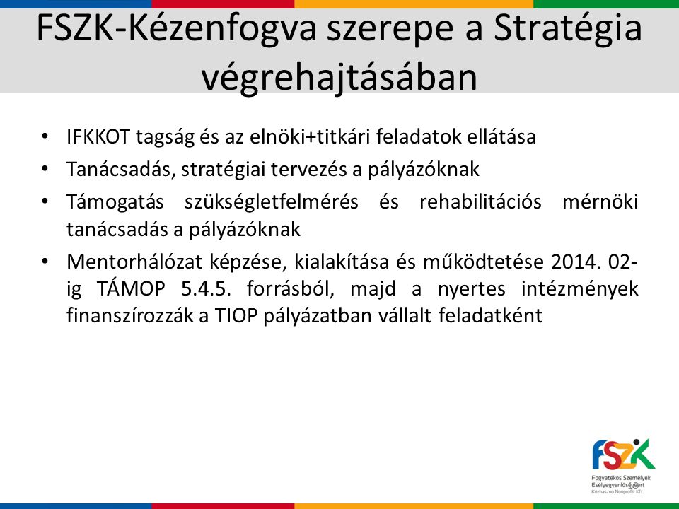 FSZK-Kézenfogva szerepe a Stratégia végrehajtásában