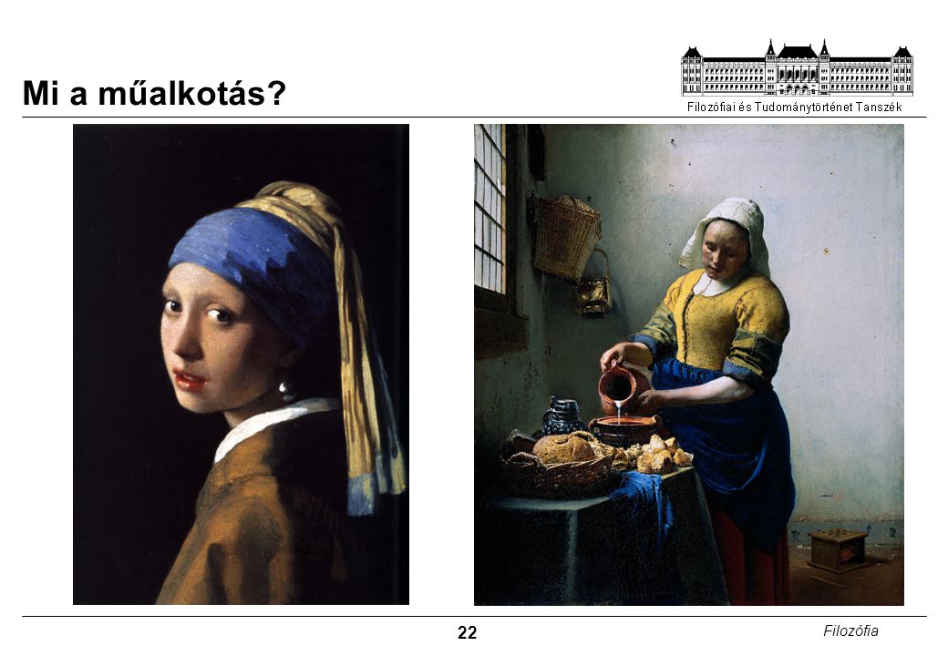 Mi a műalkotás Vermeer: Lány gyöngy fülbevalóval Vermeer: A tejeslány