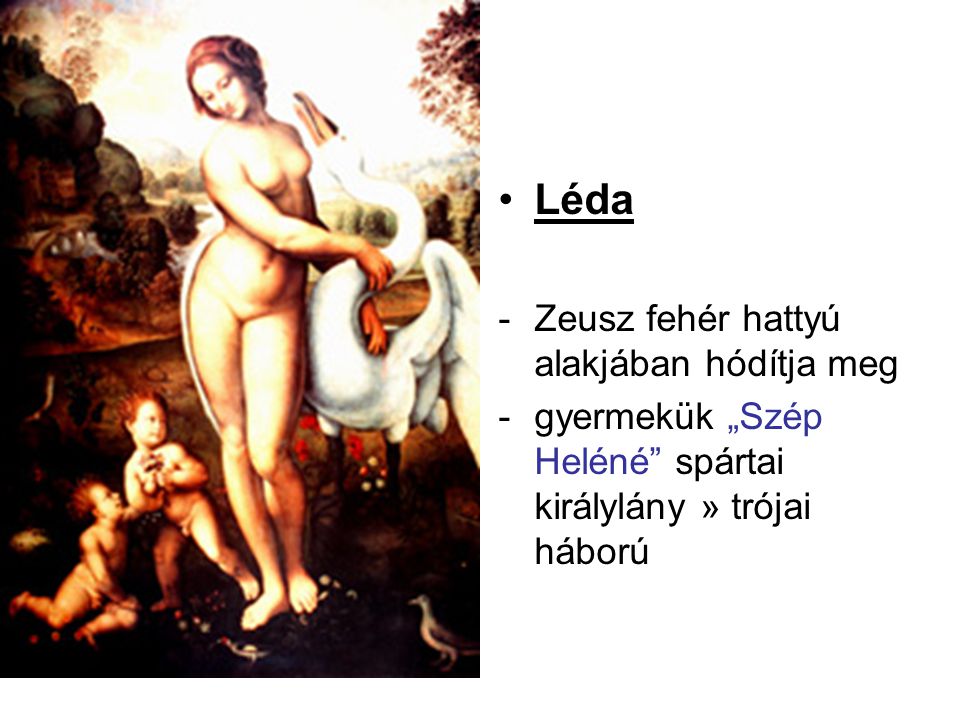 Léda Zeusz fehér hattyú alakjában hódítja meg