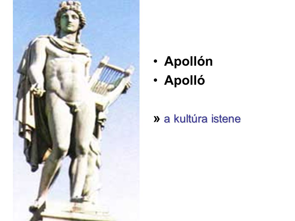 Apollón Apolló » a kultúra istene