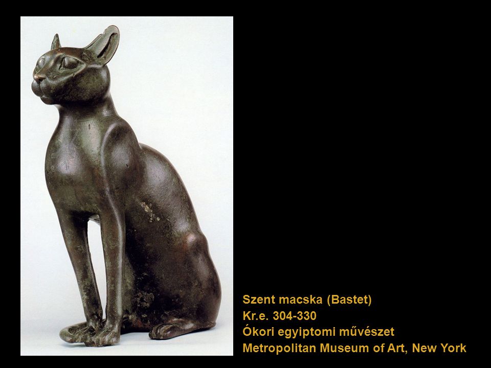 Szent macska (Bastet) Kr.e Ókori egyiptomi művészet Metropolitan Museum of Art, New York