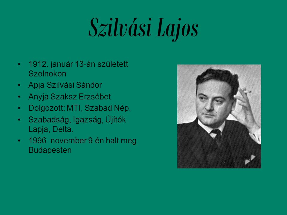 Szilvási Lajos január 13-án született Szolnokon