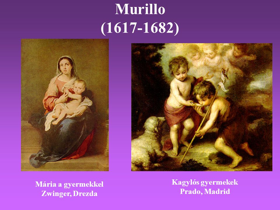 Murillo ( ) Kagylós gyermekek Mária a gyermekkel Prado, Madrid