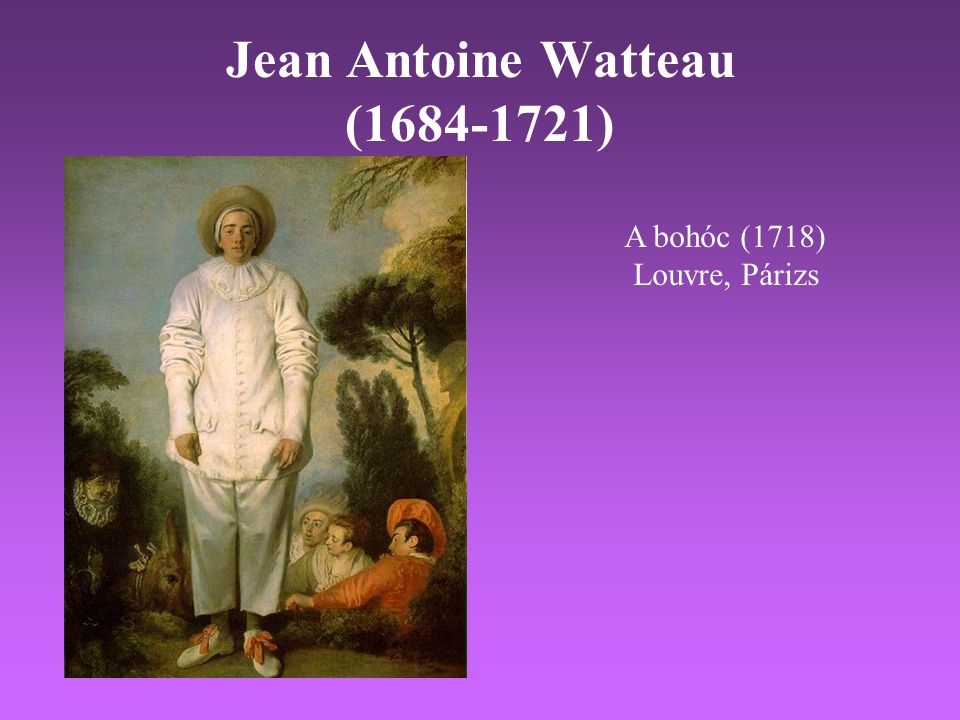 Jean Antoine Watteau ( )