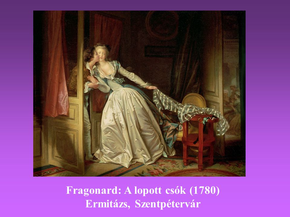 Fragonard: A lopott csók (1780) Ermitázs, Szentpétervár