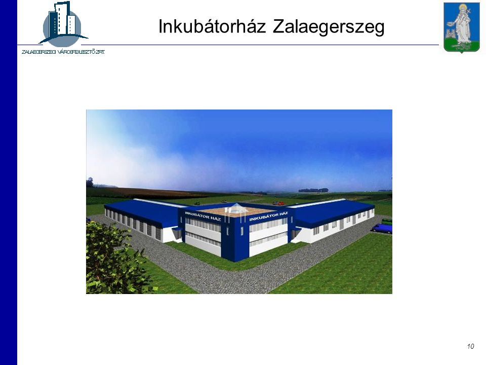 Inkubátorház Zalaegerszeg