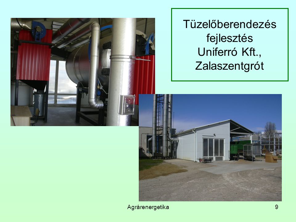 Tüzelőberendezés fejlesztés Uniferró Kft., Zalaszentgrót