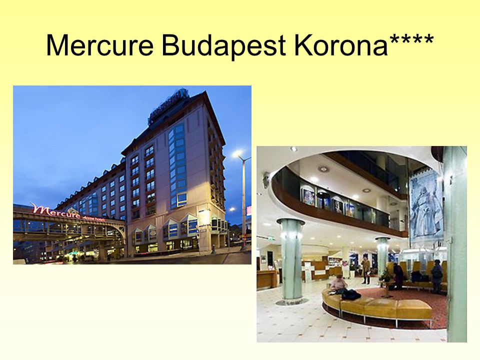 Mercure Budapest Korona****