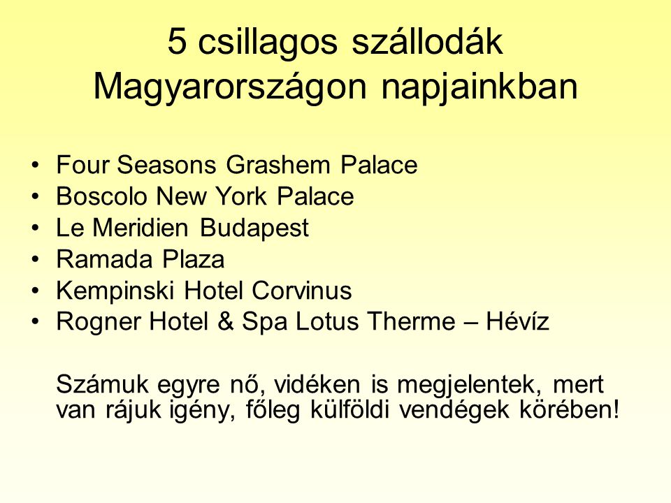 5 csillagos szállodák Magyarországon napjainkban