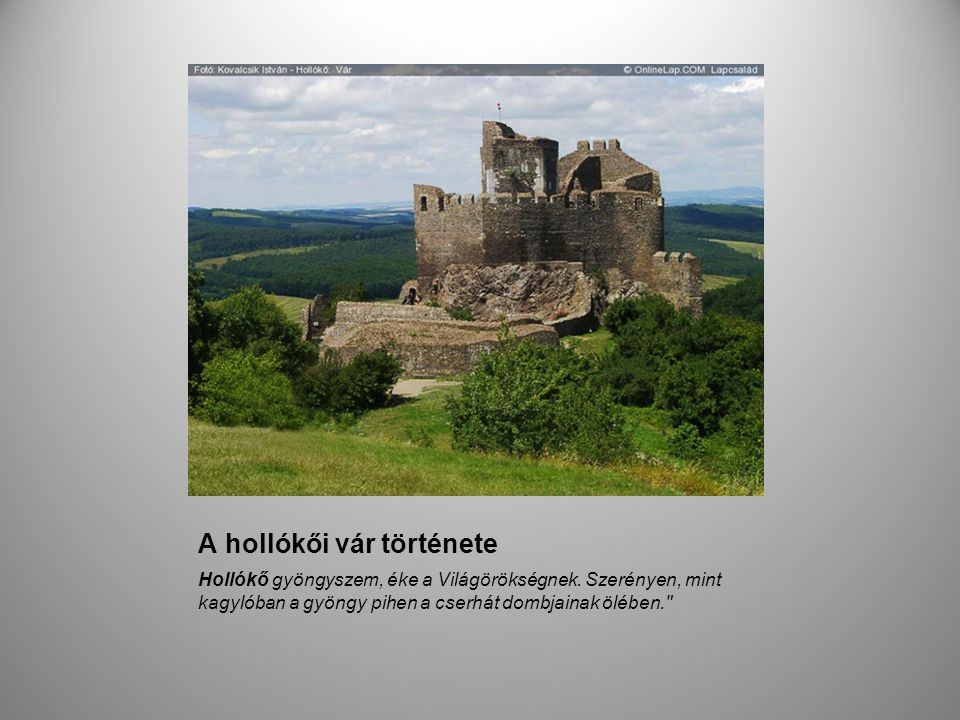 A hollókői vár története