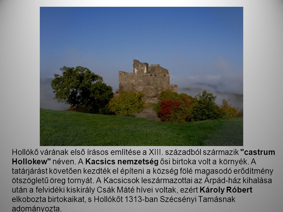 Hollókő várának első írásos említése a XIII