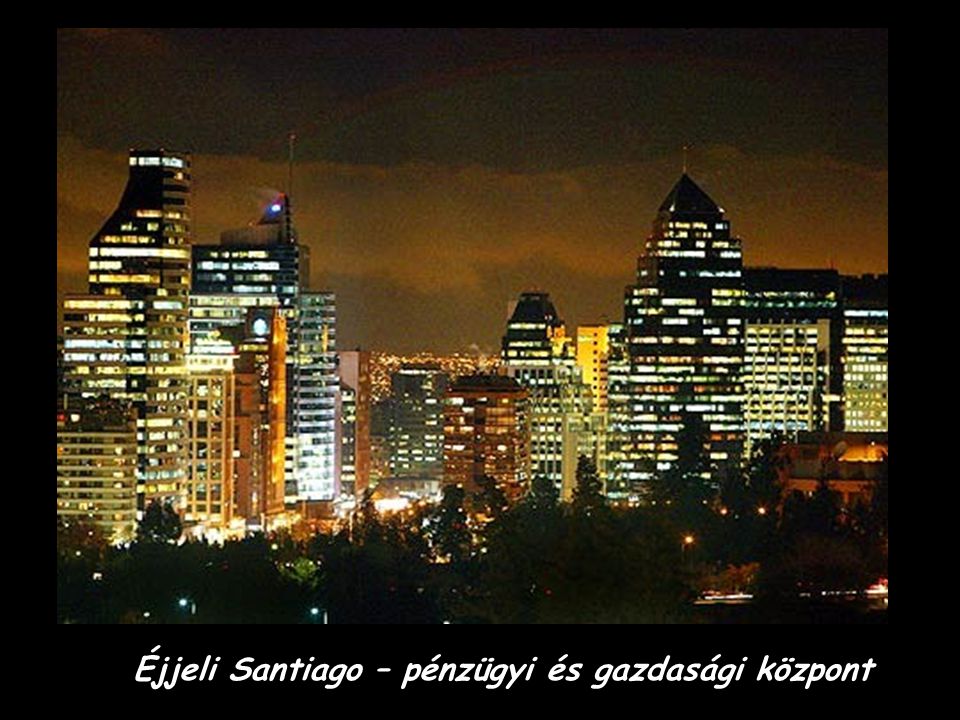 Éjjeli Santiago – pénzügyi és gazdasági központ