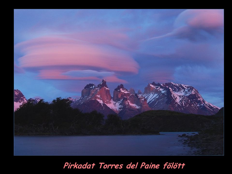 Pirkadat Torres del Paine fölött