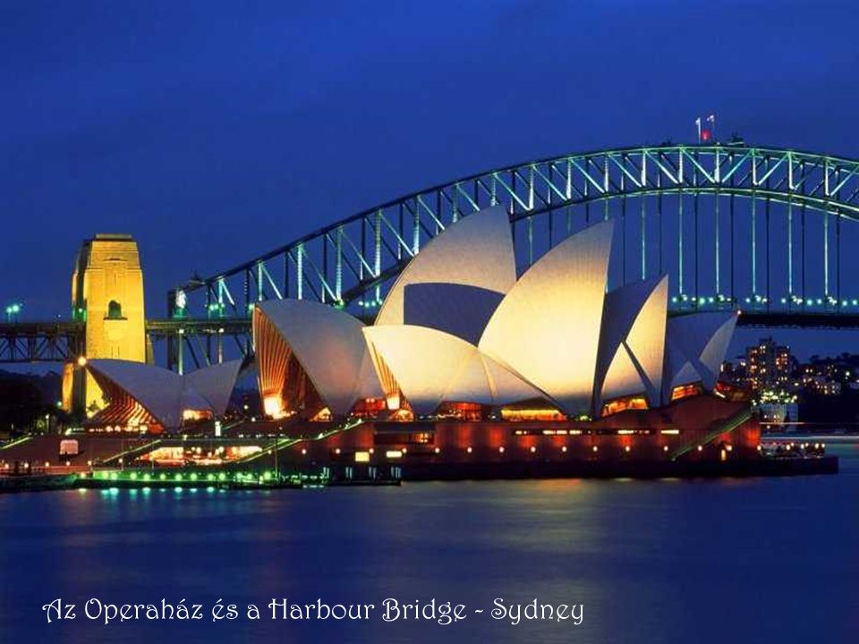 Az Operaház és a Harbour Bridge - Sydney