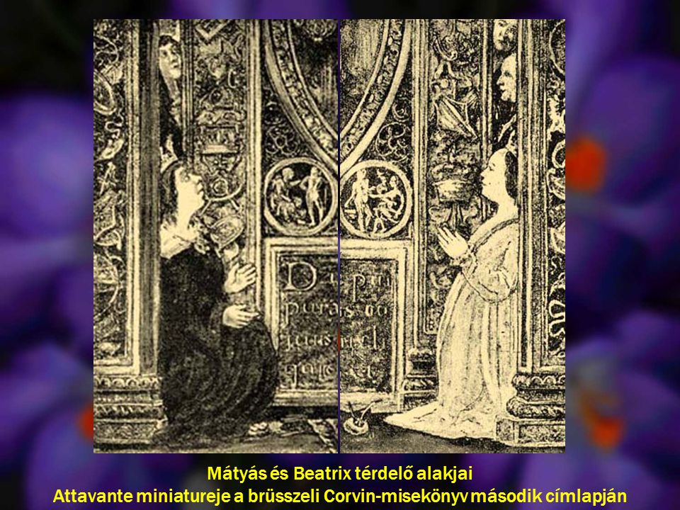 Mátyás és Beatrix térdelő alakjai Attavante miniatureje a brüsszeli Corvin-misekönyv második címlapján