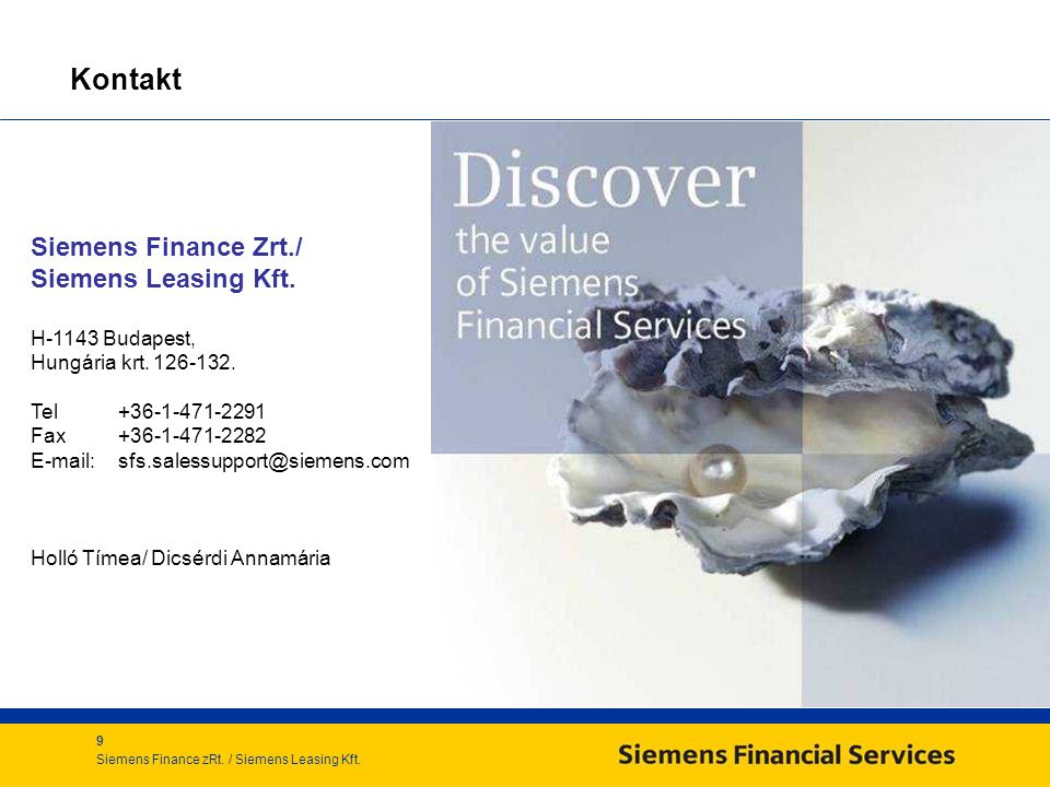 Kontakt Siemens Finance Zrt./ Siemens Leasing Kft. H-1143 Budapest,