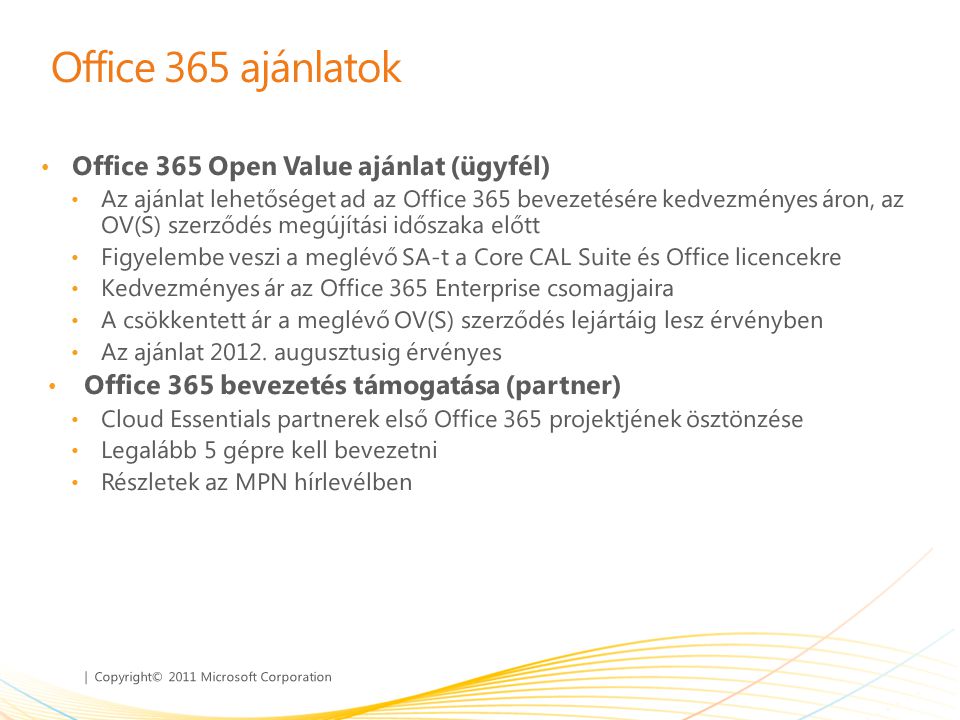 Office 365 ajánlatok Office 365 Open Value ajánlat (ügyfél)