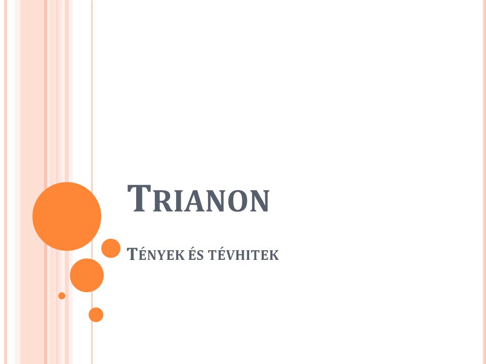 Trianon Tények és tévhitek
