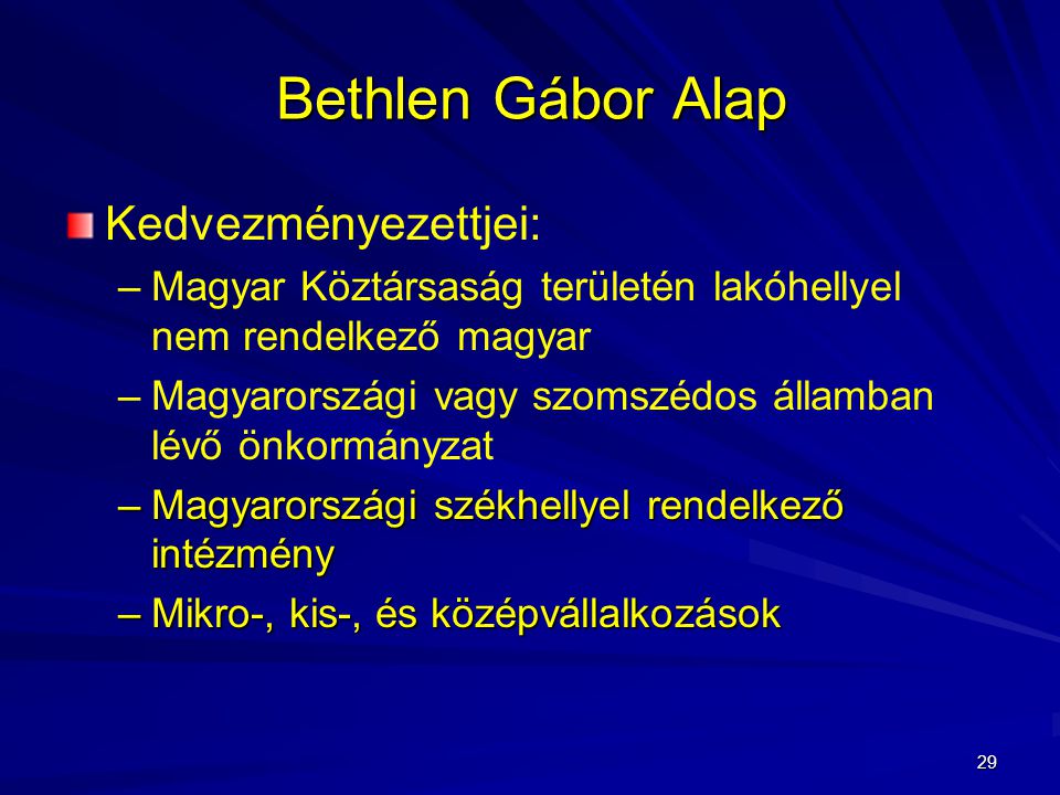 Bethlen Gábor Alap Kedvezményezettjei: