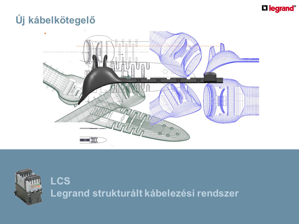 Új kábelkötegelő LCS Legrand strukturált kábelezési rendszer