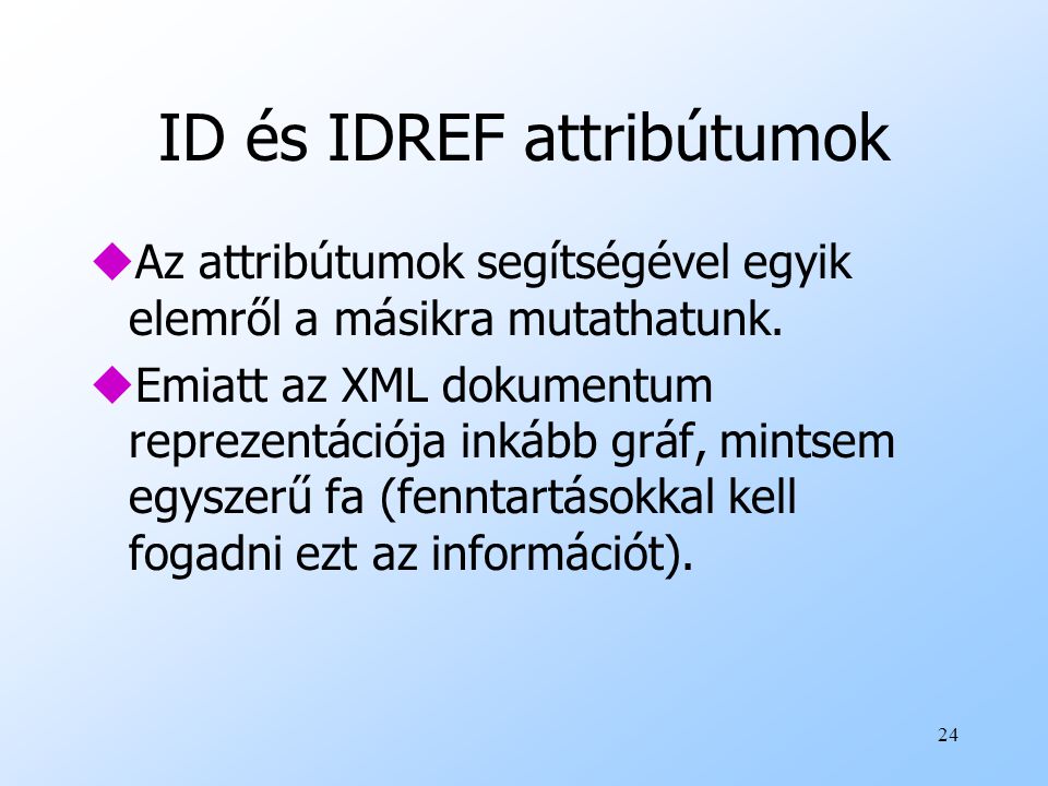 ID és IDREF attribútumok