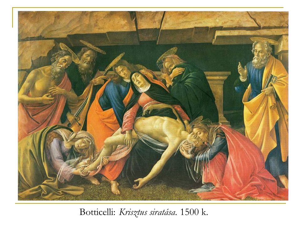 Botticelli: Krisztus siratása k.