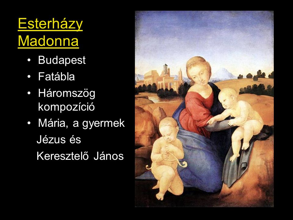 Esterházy Madonna Budapest Fatábla Háromszög kompozíció