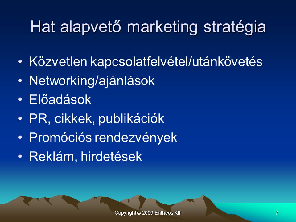 Hat alapvető marketing stratégia