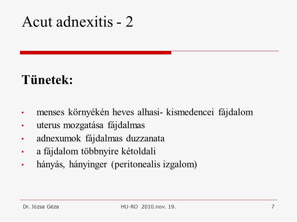 Acut adnexitis - 2 Tünetek: