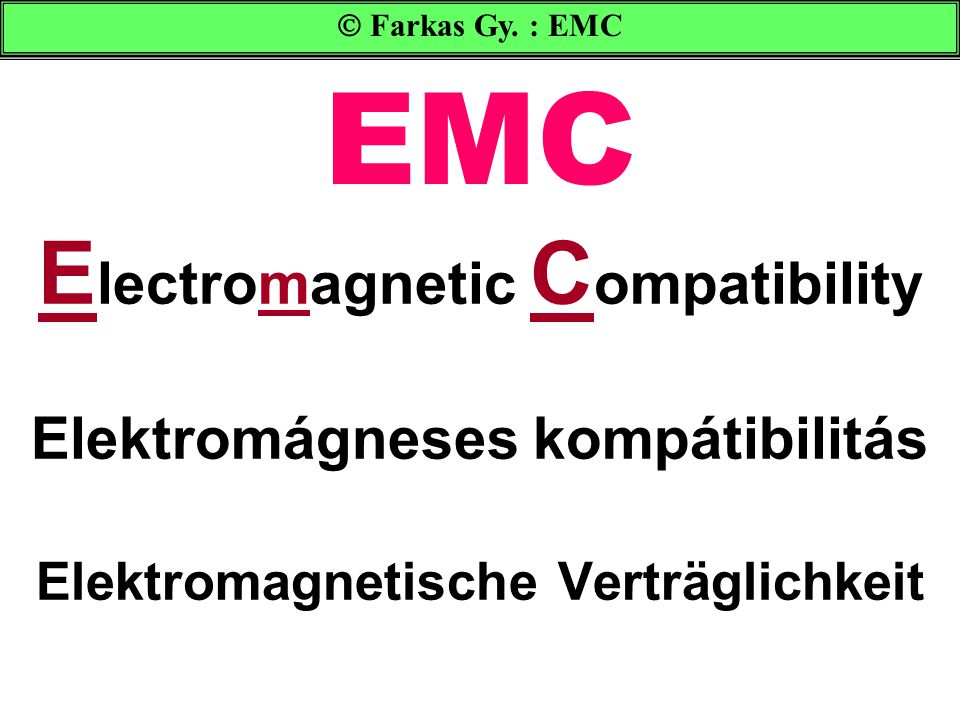 EMC Electromagnetic Compatibility Elektromágneses kompátibilitás