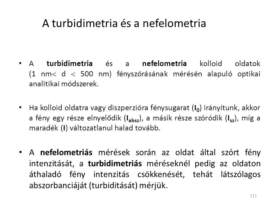 A turbidimetria és a nefelometria