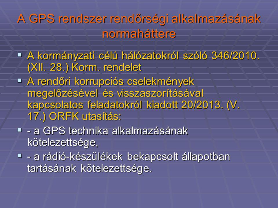 A GPS rendszer rendőrségi alkalmazásának normaháttere