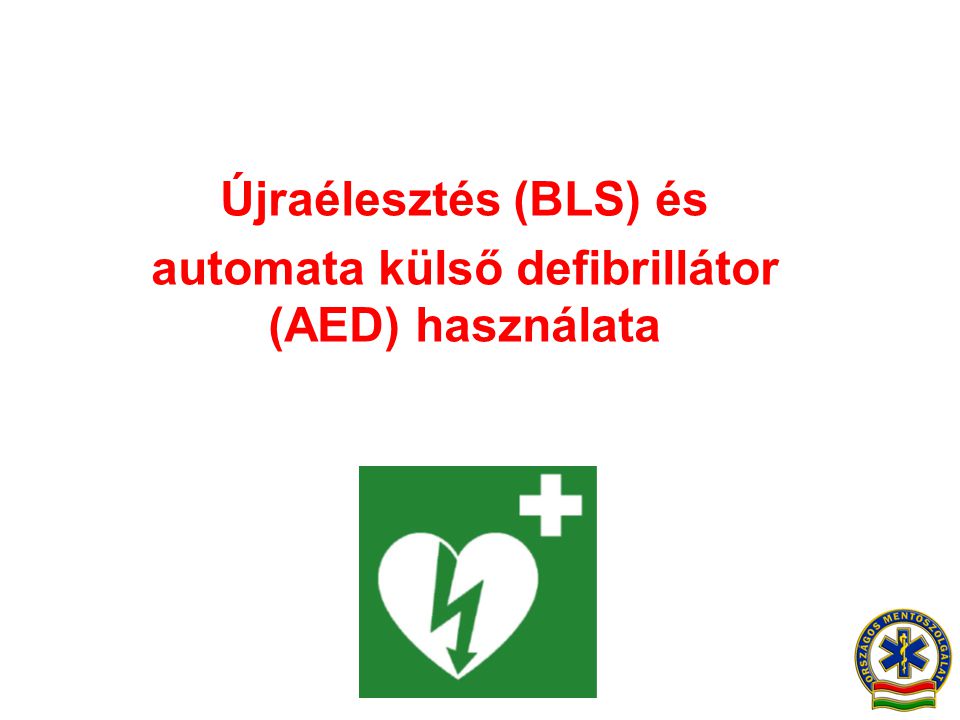 automata külső defibrillátor (AED) használata