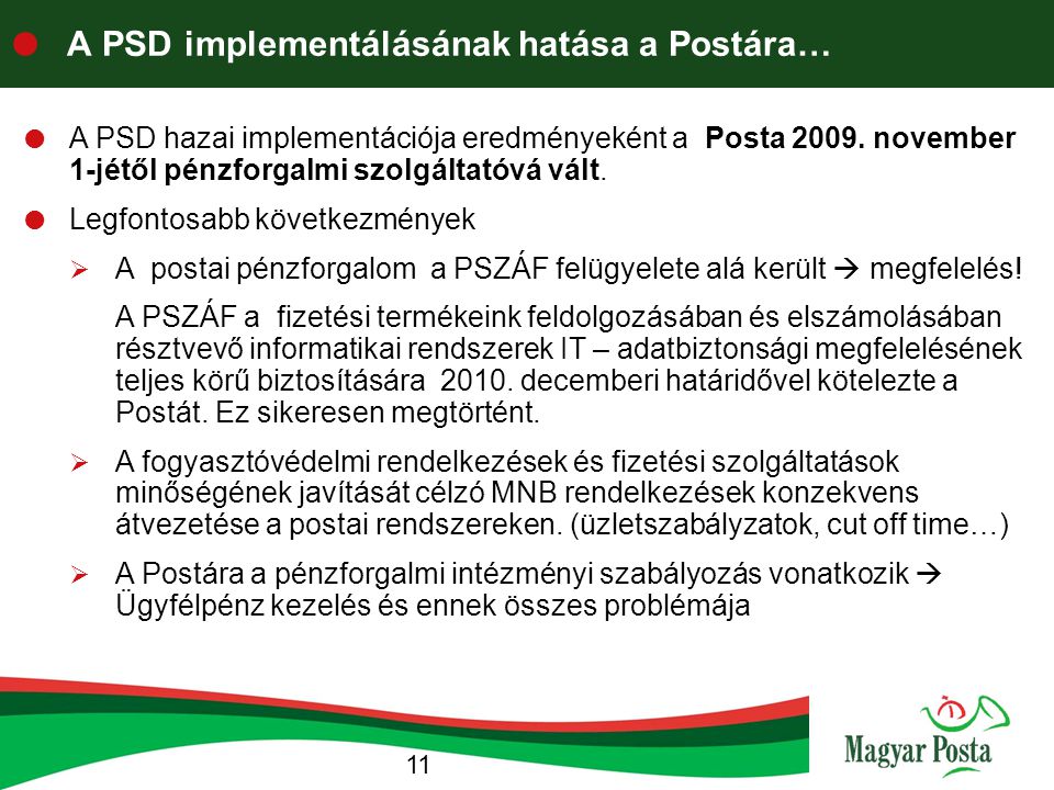 A PSD implementálásának hatása a Postára…