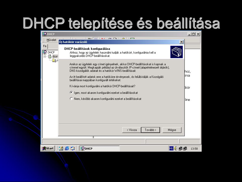 DHCP telepítése és beállítása