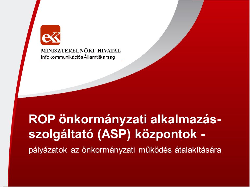 ROP önkormányzati alkalmazás-szolgáltató (ASP) központok -