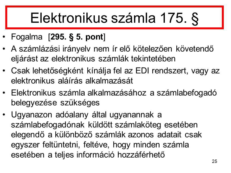 Elektronikus számla 175. § Fogalma [295. § 5. pont]