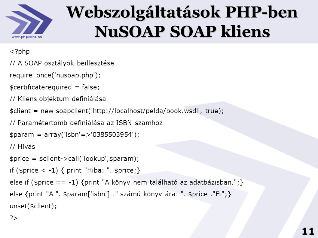Webszolgáltatások PHP-ben NuSOAP SOAP kliens