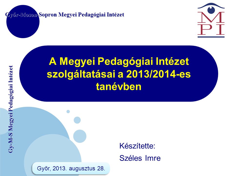 A Megyei Pedagógiai Intézet szolgáltatásai a 2013/2014-es tanévben